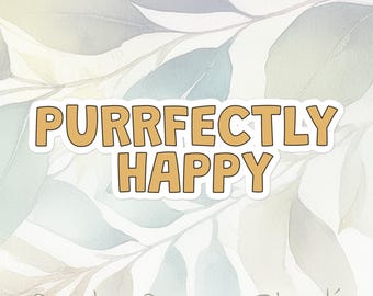 Cat Life - Purrfectly Happy cute sticker kiss cut