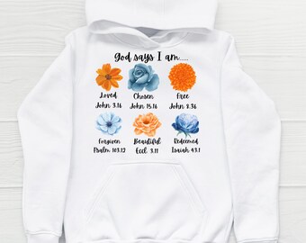 God says I am Png | God says I am shirt | Christian Shirt | Encouraging Png | Floral design| Trending Png