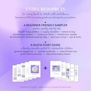 May include: A purple and white graphic with text detailing embroidery resources. The text includes "EXTRA RESOURCES", "A BEGINNER-FRIENDLY SAMPLER", and "A QUICK-START GUIDE". Several printed guides are shown, along with a plus sign.