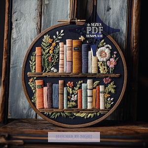 May include: Embroidered hoop art featuring a bookshelf with books and flowers. The hoop is dark blue with a wooden frame. The text "6 SIZES PDF TEMPLATE" is in the upper right corner of the image.
