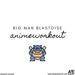 Rutina de entrenamiento de Big Man Blastoise 1.0 (Entrenamiento de anime)
