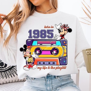 Disney Born In 1985 Shirt, My Life Is The Playlist T-Shirt, Retro Mickey and Minnie Sweater, Disney 80s Vibes Sweatshirt, 40th Birthday Tee