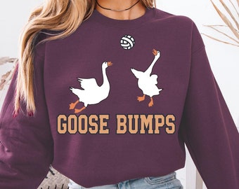 Goose Bumps Shirt, Funny Volleyball Sweater, Geese Volleyball T-Shirt, Silly Goose Sweatshirt, Volleyball Player Tee, Game Day Sweatshirt