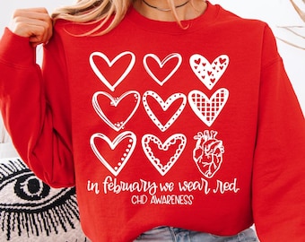 In February We Wear Red Shirt, CHD Awareness Sweatshirt, National Heart Month Tee, Heart Disease Awareness Sweater, Heart Warrior T-Shirt