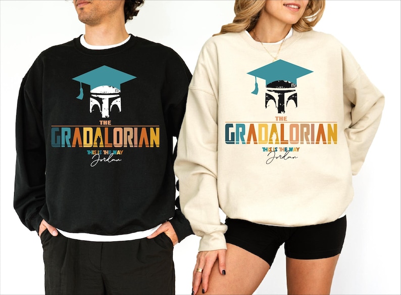 The Gradalorian Shirt, Custom Star Wars Graduate Tee, The Mandalorian Graduation Tee, Graduation Senior Class Sweatshirt