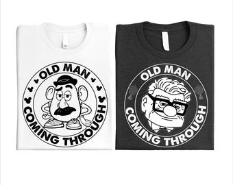 Old Man Coming Through Shirt, Disney Up Carl Old Man Tee, Disney Grandpa T-Shirt, Pixar Up Movie Sweater, Disney Family Sweatshirt