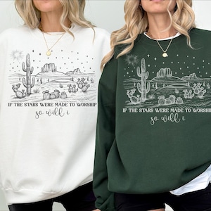 Als de sterren zijn gemaakt om te aanbidden, zal ik dat ook doen Shirt, T-shirt religieuze kleding, trui christelijk geloof, Jezus-shirt, sweater bijbelvers
