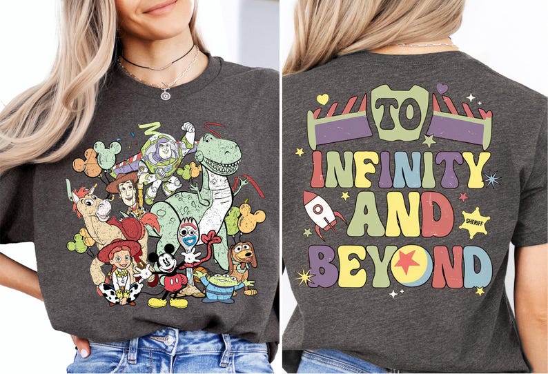 Toy Story To Infinity And Beyond Shirt, Woody and Friends T-Shirt, WDW Trip Sweatshirt, Disney Pixar Fest Sweater, Disney Mickey&Co T-Shirt
