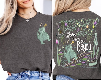 Goin&#39; Down the Bayou Shirt, Bayou Adventure Ride T-Shirt, Princess and the Frog Tee, Magic Kingdom Sweater, WDW Trip Sweatshirt