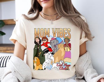 Disney Mom Vibes Shirt, Cartoon Mom T-Shirt, Disney Mama Sweatshirt, Mother's Day Sweater, Queen Sarabi Duchess Perdita Sweatshirt, 90's Mom