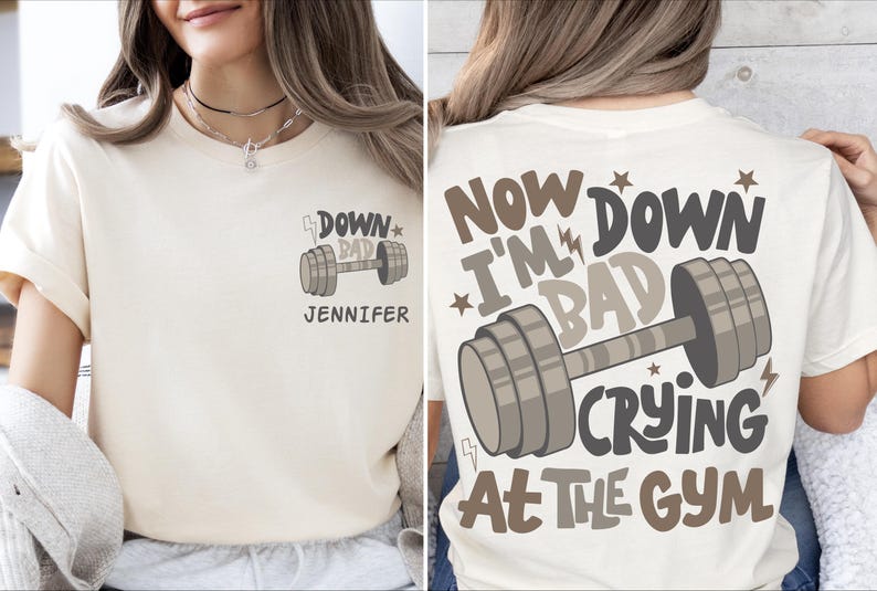 Down Bad Crying At The Gym Shirt, Motivational Workout T-Shirt, Fitness Lover Sweatshirt, Custom Gym Motivational Sweater, Weightlifting Tee