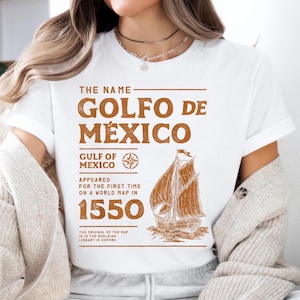 Chemise nom Golfo De Mexico, T-shirt Golf du Mexique 1550, Pull carte du Mexique pour toujours, T-shirt vacances Mexique, T-shirt de la côte du golfe, T-shirt anti-atout