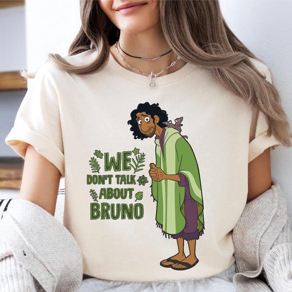 We Don't Talk About Bruno Shirt, Disney Encanto Sweater, Disney Bruno Sweatshirt, Magic Kingdom T-Shirt, WDW Encanto Family Sweater