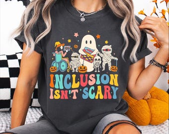 Halloween Inclusion Isn't Scary Shirt, Inclusion Awareness Sweater, Halloween Sweatshirt, Spooky Season Sweater, Halloween Sped Teacher Tee