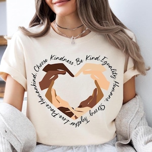 Wählen Sie Kindness Shirt, Menschliche Rechte Sweatshirt, Herz Hände Sweatshirt, Soziale Gerechtigkeit T-Shirt, Black Lives Matter T-Shirt, Be Art Shirt