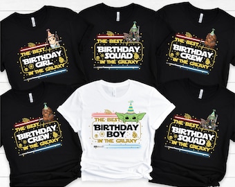 The Best Birthday Squad In The Galaxy Shirt, Star Wars Birthday Shirt, Family Matching Tee, Galaxy's Edge Shirt, Birthday Boy Girl T-Shirt