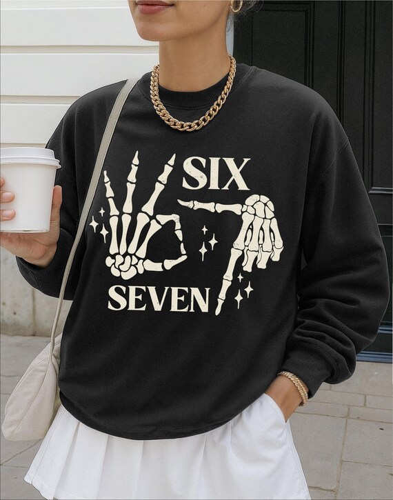 6 7 Skeleton Hand Shirt, Halloween Skeleton Shirt, Six Seven Funny Meme Shirt, 67 Trendy Halloween Sweater, Halloween Gen Z 6 7 Shirt