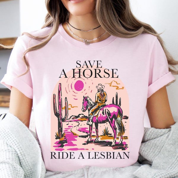 Save A Horse Ride A Lesbian Sweatshirt, lesbische trui, lesbische cowgirl T-shirt, Equal Rights Sweatshirt, western lesbienne shirt, queer T-shirt