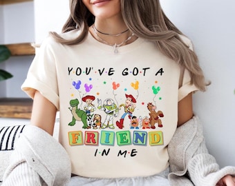 You've Got A Friend In Me Toy Story Shirt, Disney Toy Story T-Shirt, Toy Story Land Sweater, Pixar Characters Tee, Disney Pixar Fest Shirt