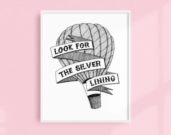 Look for the silver lining // Hot air balloon Printable wall art // Black and white illustration poster digital download