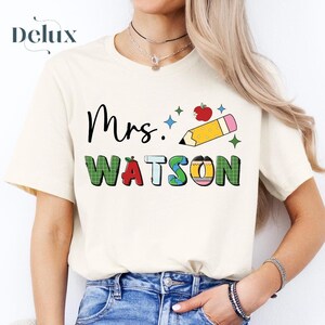 Custom Teacher Shirt, Teacher Name Shirt, Teacher Gifts Personalized, Teacher Appreciation Gifts, Back to School Shirt, Gift for Teacher