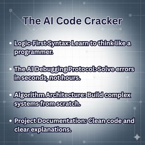 Puede incluir: Gr&aacute;fico titulado "The AI Code Cracker" con vi&ntilde;etas que describen la sintaxis l&oacute;gica, el protocolo de depuraci&oacute;n de IA, la arquitectura de algoritmos y la documentaci&oacute;n del proyecto. El fondo es un degradado de gris y azul.