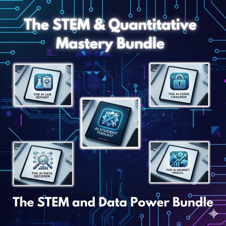 Puede incluir: Un gr&aacute;fico digital que promociona "The STEM & Quantitative Mastery Bundle" y "The STEM and Data Power Bundle". La imagen presenta cinco tabletas que muestran iconos de aplicaciones con texto: "The AI Lab Report", "The AI Code Cracker", "AI Student Toolkit", "The AI Data Decoder" y "The AI Market Mogul".
