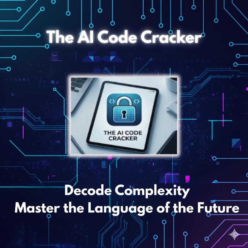 Puede incluir: Gr&aacute;fico digital con fondo azul oscuro y dise&ntilde;o de placa de circuito. El texto "The AI Code Cracker" est&aacute; en la parte superior. Una tableta muestra un icono de candado con el texto "The AI Code Cracker". El texto "Decode Complexity, Master the Language of the Future" est&aacute; en la parte inferior.