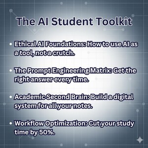 Puede incluir: Un gr&aacute;fico azul y blanco titulado "The AI Student Toolkit". Enumera estrategias de estudio de IA: Fundamentos de IA &eacute;tica, Matriz de ingenier&iacute;a de indicaciones, Cerebro acad&eacute;mico secundario y Optimizaci&oacute;n del flujo de trabajo para reducir el tiempo de estudio en un 50%.