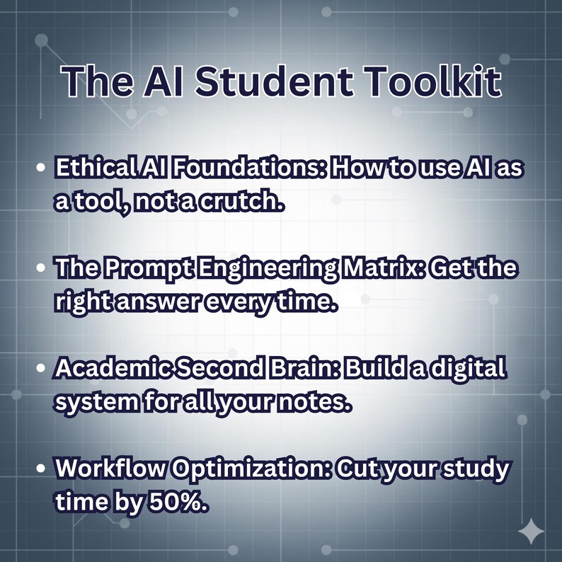 Puede incluir: Un gr&aacute;fico azul y blanco titulado "The AI Student Toolkit". Enumera estrategias de estudio de IA: Fundamentos de IA &eacute;tica, Matriz de ingenier&iacute;a de indicaciones, Cerebro acad&eacute;mico secundario y Optimizaci&oacute;n del flujo de trabajo para reducir el tiempo de estudio en un 50%.