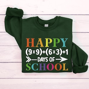 Felpa con la scritta &quot;Happy 100 Days Of School&quot;, maglietta celebrativa dei 100 giorni di scuola, 100 giorni di scuola, vestito da insegnante di matematica per i 100 giorni di scuola, festeggia il 100° giorno