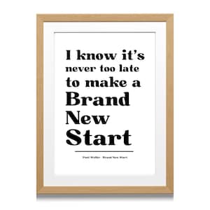 Paul Weller &#39;Brand New Start&#39; Lyric Print (Digital Download)