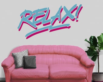 Relax! wall decal- 80&#39;s style, statement decal, vintage eighties, frankie goes to hollywood, quotation decal, retro 80s