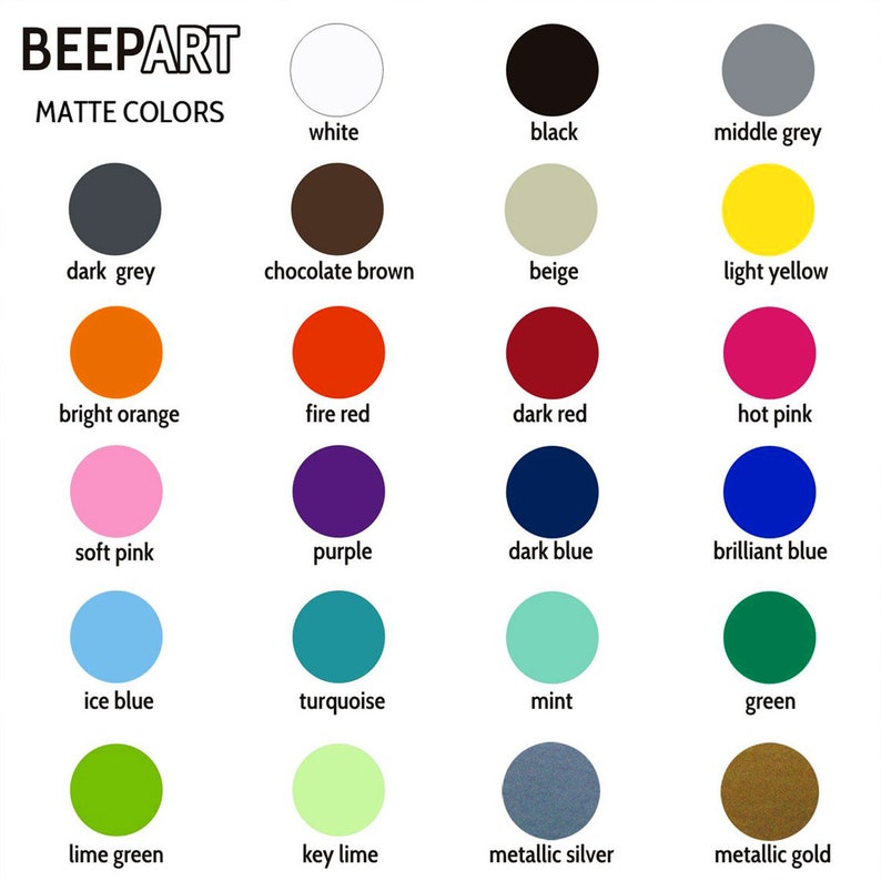 May include: A chart of 18 different matte colors, including white, black, grey, brown, beige, yellow, orange, red, pink, purple, blue, green, lime green, and silver. The colors are displayed in circles with the name of each color written below.