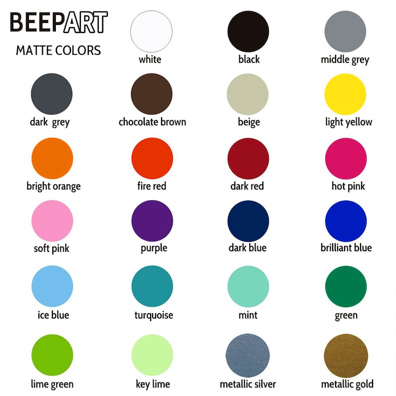 May include: A chart of 18 different matte colors, including white, black, grey, brown, beige, yellow, orange, red, pink, purple, blue, green, lime green, and silver. The colors are displayed in circles with the name of each color written below.