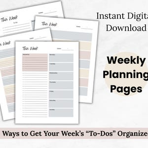 Op de afbeelding: Verschillende wekelijkse planningspagina's met de tekst "This Week". De pagina's zijn in neutrale tinten wit, beige en grijs. De tekst "Instant Digital Download" en "Weekly Planning Pages" is ook zichtbaar.