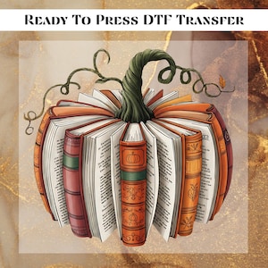 May include: DTF transfer featuring a pumpkin made of open books. The books have orange, red, and brown spines, with a green stem and vine. The text "READY TO PRESS DTF TRANSFER" is at the top.
