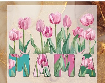 Transfert DTF floral maman tulipe pour prêt à presser, fête des mères prête à poser pour presse à chaud, meilleur cadeau pour maman, mère fleur de printemps DTF