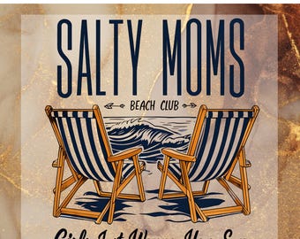 Retro Salty Moms Beach Club DTF Transfer Ready to Press,Trendy Summer Vibes Heat Press, Beach Girl DTF Print Aesthetic Beach,Funny Sarcastic