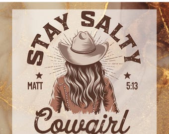 Stay Salty Christian DTF Transfer for Ready to Press,Christian Western Boho Ready to Apply for Heat Press, Bible Verse DTF,Cowgirl Christian