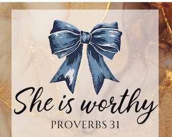 She is Worthy Bow DTF Transfer Ready to Press, Christian Ready Apply for Heat Press, Cute Christian Coquette Designs, Girly Faith DTF Print