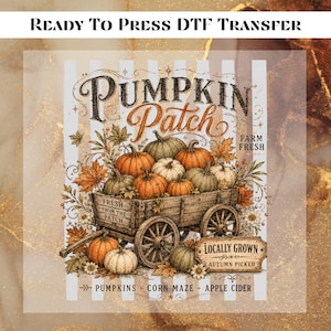 Pumpkin Patch DTF Transfer, Vintage Fall Wagon, Autumn Harvest Print (Ready to Press)