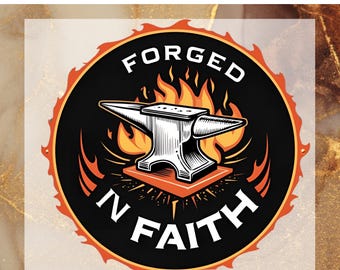 Forged in Faith DTF Transfer for Ready to Press, Faith Christian Ready to Apply for Heat Press, Brushstroke  DTF