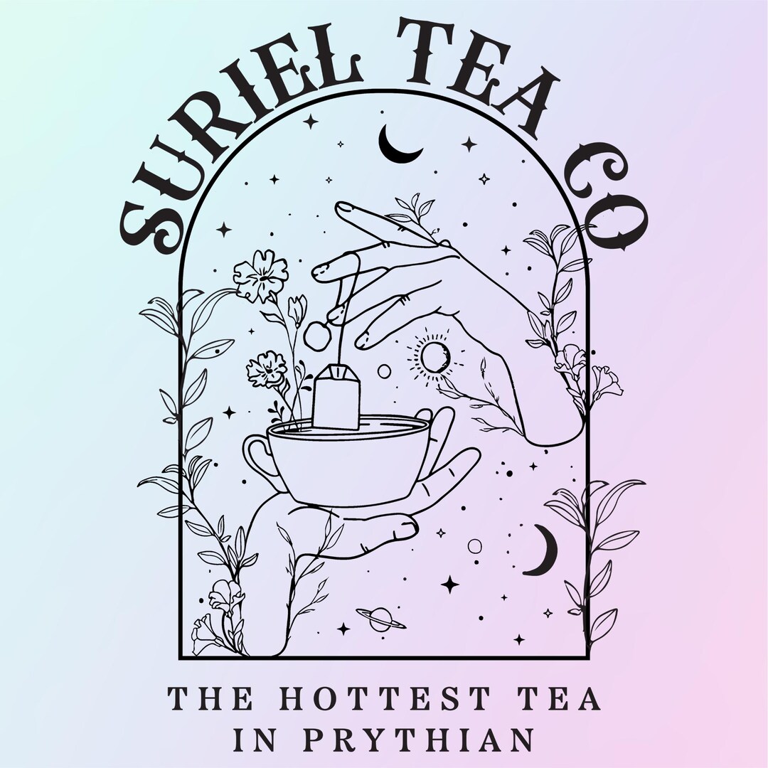 Suriel Tea Co Png, Spill the Tea, to the Stars Who Listen and the ...