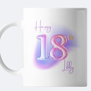 Personalised 18th Birthday Mug, 18th Birthday, Milestone Birthday, Birthday Balloons Gift, Custom Gift