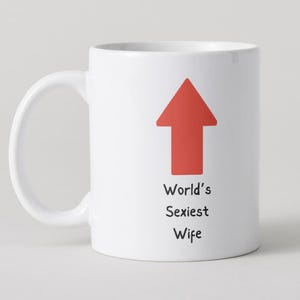 Wife Gift, For Her, Wife Gift, Wifey Gift, Wife Valentine&#39;s Gift, Sexy Wife Gift Mug, Anniversary Gift, Funny Wife Gift