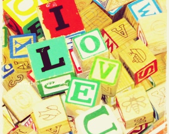 O I love u - Antique Blocks LOVE  I love U  I love you love you gift Happy Valentine Spring love gift Heart u Fine Art Print