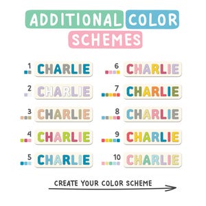 K&ouml;nnte beinhalten: Ein Bild mit zehn verschiedenen Farbschemata f&uuml;r den Namen "CHARLIE". Der Text "ADDITIONAL COLOR SCHEMES" steht oben. Darunter wird der Text "CREATE YOUR COLOR SCHEME" mit einem Pfeil angezeigt.