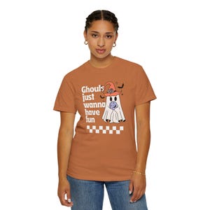 Ghouls Just Want To Have Fun COMFORT COLORS Adult Tee, Spooky T-shirt, Funny Halloween Tee, Ghost Shirt, Scary Apparel, Retro, Mom Gift