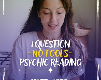 1 Question No Tools Psychic Reading, 1 Question Fast Intuitive Mind Reading Same Hour, Accurate Love Future Guidance, Custom Psychic reading